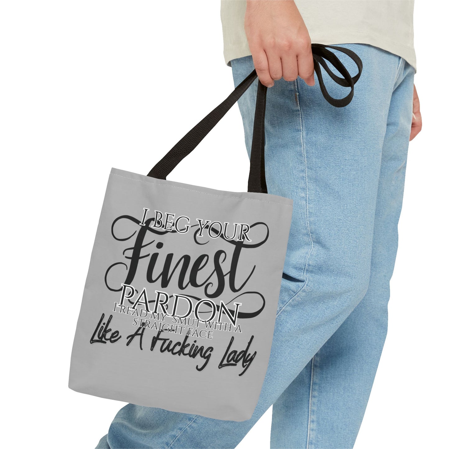 Literary Tote Bag - "I Beg Your Finest Pardon"