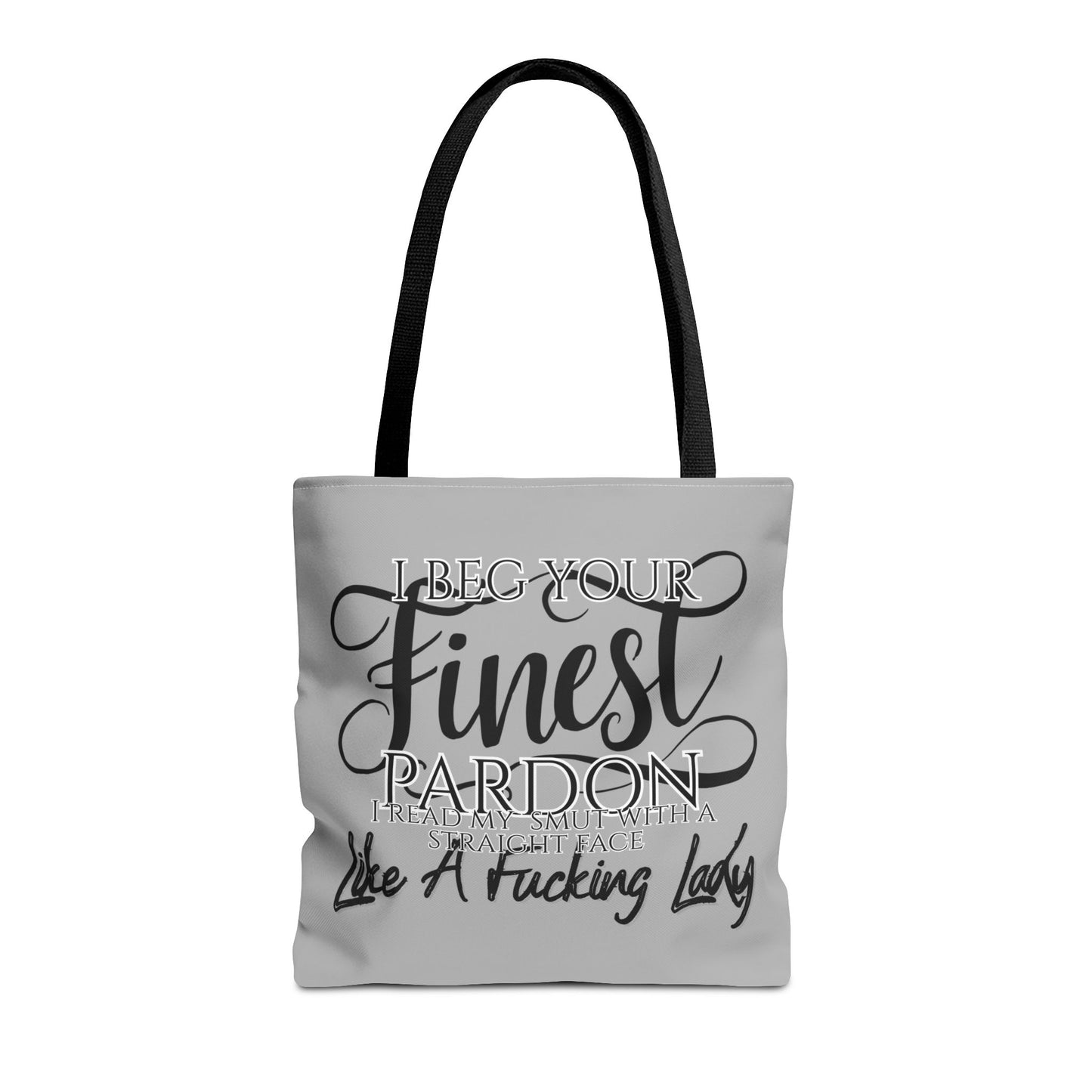 Literary Tote Bag - "I Beg Your Finest Pardon"