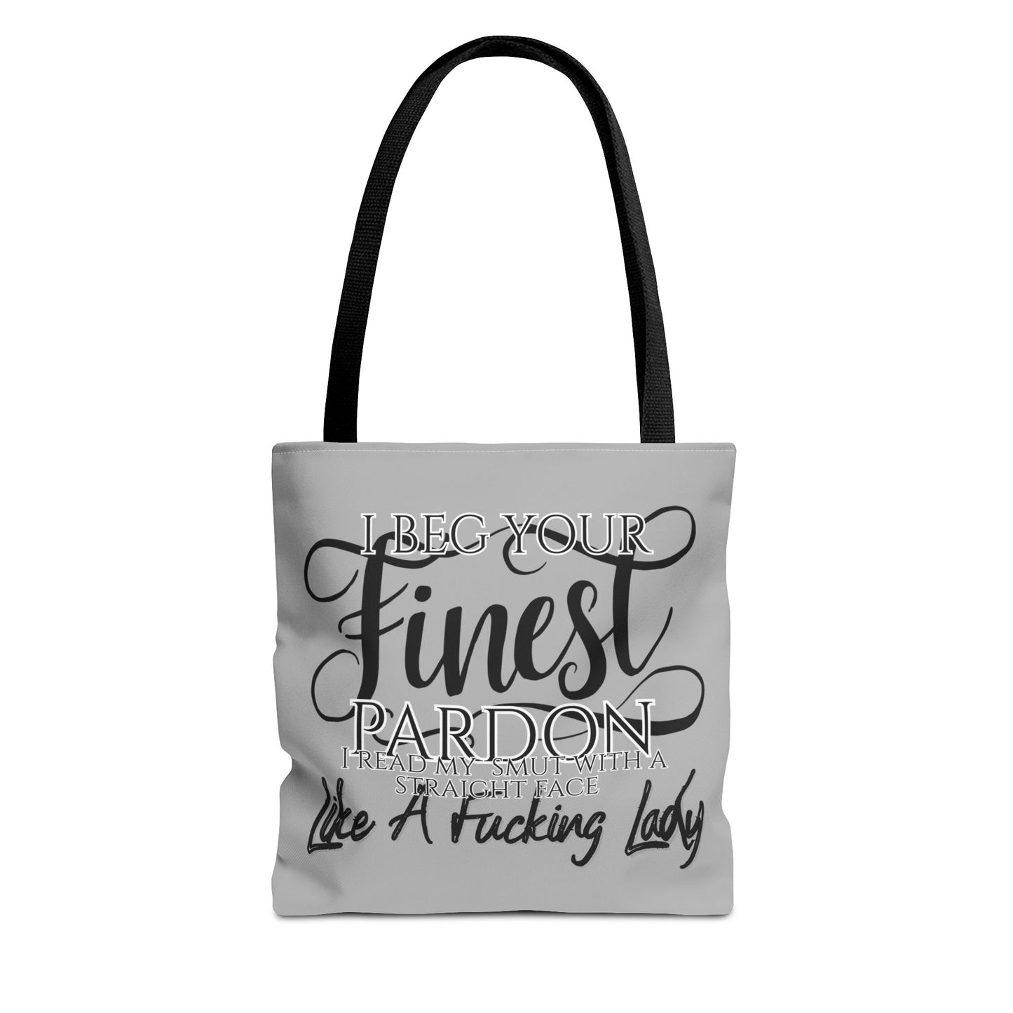 Literary Tote Bag - "I Beg Your Finest Pardon"