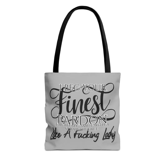 Literary Tote Bag - "I Beg Your Finest Pardon"