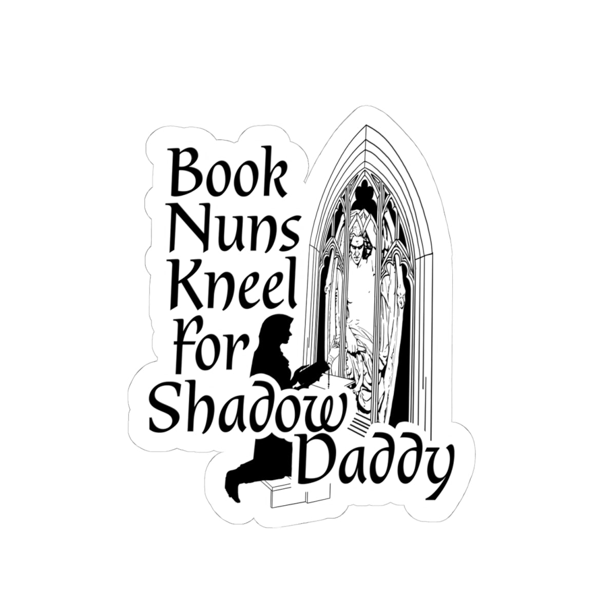Book Nuns Kneel Sticker